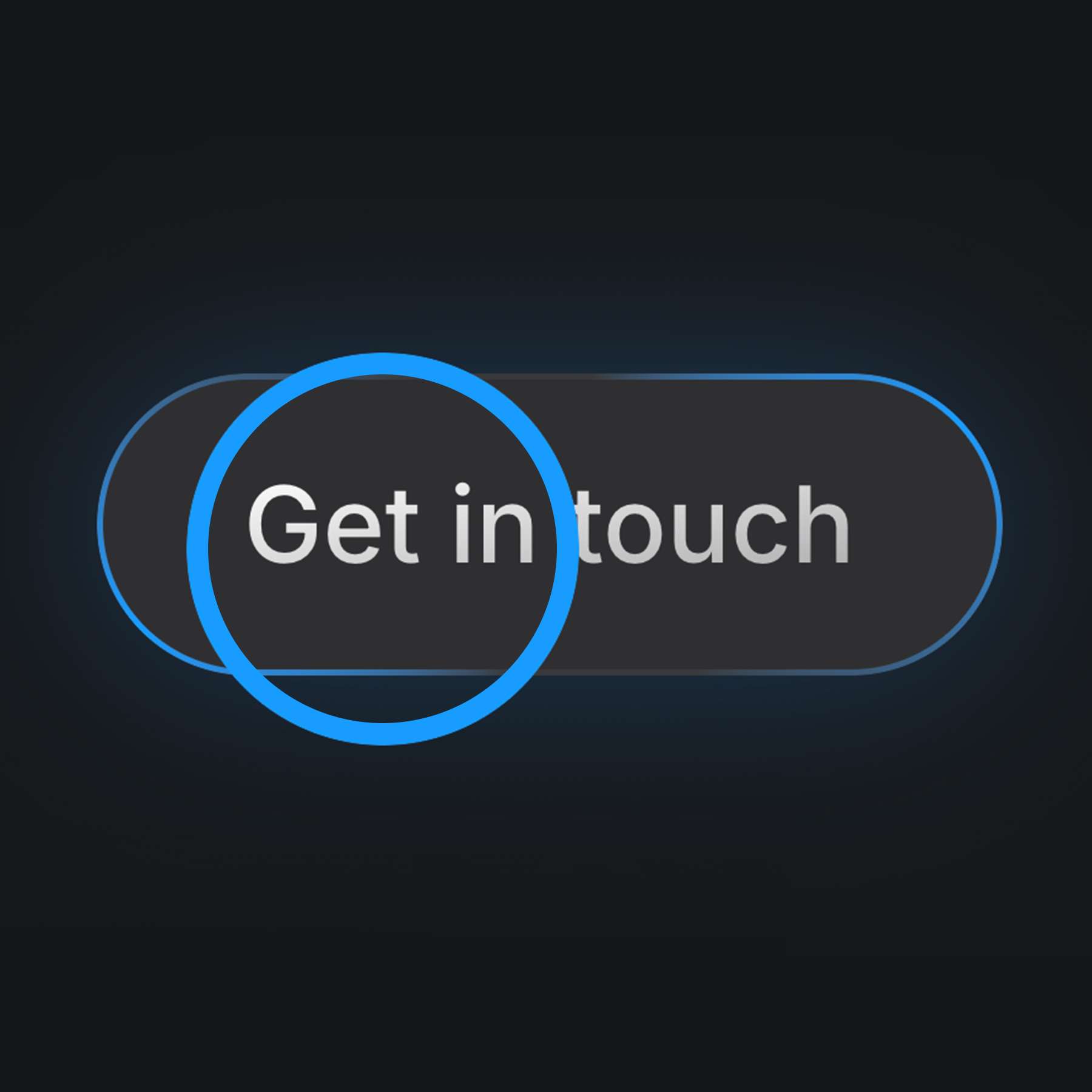Button with the text “Get in touch” on a dark background, outlined by a blue circle.